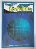 GEOPOLITICA , REVISTA DE GEOGRAFIE POLITICA , GEOPOLITICA SI GEOSTRATEGIE , ANUL I , NUMARUL 1 , 2003