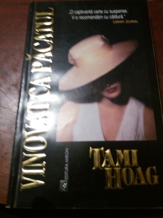 TAMI HOAG VINOVAT CA PACATUL