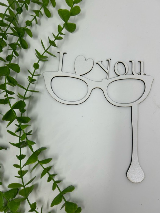 Props in forma de ochelari,cu textul ,,i love you din MDF
