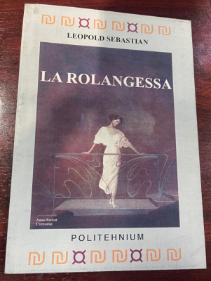 Leopold, Sebastian : La Rolangessa foto