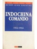 Henry Jean Loustau - Indochina comando (Editia: 1998)