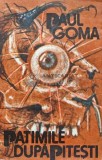 Patimile dupa Pitesti - Paul Goma (AB3)