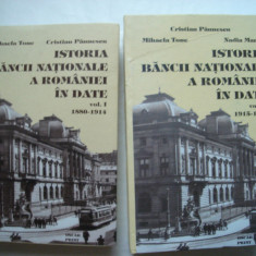 Istoria Bancii Nationale a Romaniei in date (vol. I-II) - M. Tone, C. Paunescu