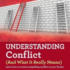 Understanding Conflict: (And What It Really Means)