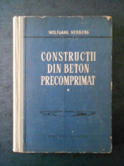 WOLFGANG HERBERG - CONSTRUCTII DIN BETON PRECOMPRIMAT volumul 1 foto