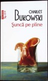 Sunca de paine - Charles Bukowski, Polirom 2015, roman, 333 pagini