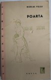 NICOLAE VELEA - POARTA (NUVELE SI SCHITE) [VOLUM DE DEBUT, ESPLA 1960]