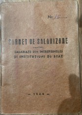 1949 Carnet de Salarizare RPR / proletcultism / perioada comunista / intreprinderi si institutii romanesti / fabrica / birocratie socialista
