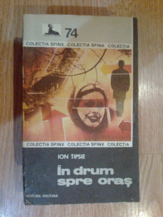 e2 In drum spre oras -Ion Tipsie