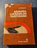 Saparea lucrarilor subterane Valeriu Popescu