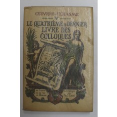 OEUVRES D &#039;ERASME , TOME CINQUIEME , A L &#039;ENSEIGNE DU POT CASSE &#039; , 1936 , EXEMPLAR 1695 DIN 3000 *