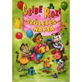 Csibe Rozi sz&uuml;let&eacute;snapja - Maros Edit