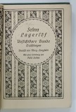 UNSICHTBARE BANDE von SELMA LAGERLOF ( POVESTIRI CU TEXT IN LIMBA GERMANA , CARACTERE GOTICE ) , INCEPUTUL SEC. XX