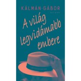 A vil&aacute;g legvid&aacute;mabb embere - K&aacute;lm&aacute;n G&aacute;bor