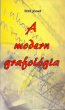 A modern grafol&oacute;gia - Bir&oacute; J&oacute;zsef