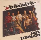 Vinil LP Jazz Fiddlers (N)evergreens Panton 1988 Folk Pop Rock, 33 RPM, 30cm - She is the Great Girl, Davenport Blues
