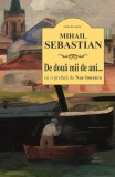 De două mii de ani... - Paperback brosat - Mihail Sebastian - Cartex