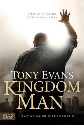 Kingdom Man: Every Man&#039;s Destiny, Every Woman&#039;s Dream