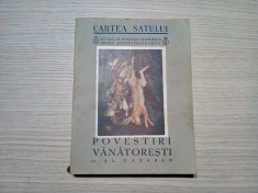 POVESTIRI VANATORESTI - Al. Cazaban - B`ARG (desene) - 1939, 180 p.