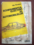 Echipamentul electric al automobilelor- Gh. Tocaiuc