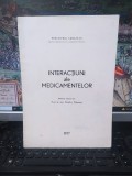 Interacțiuni ale medicamentelor, dr. Dumitru Dobrescu, București 1977, 181