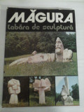 MAGURA tabara de sculptura - Comitetul Judetean de Cultura si Educatie Socialista - Buzau - Bucuresti, 1980