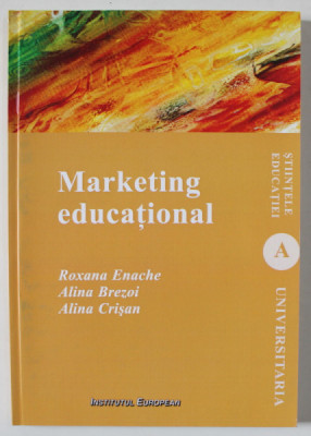 MARKETING EDUCATIONAL de ROXANA ENACHE ..ALINA CRISAN , 2013 foto