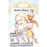 FIUL LUI NOSTRADAMUS-MICHEL ZEVACO-268155