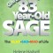 Confessions of an 83-Year-Old Sage: The GLAD-SAD-MAD of Life