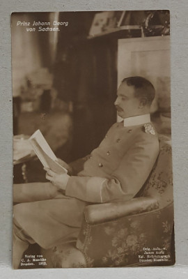 PRINTUL JOHANN GEORG VON SACHSEN , CARTE POSTALA ILUSTRATA , MONOCROMA, , NECIRCULATA , DATATA 1912 foto