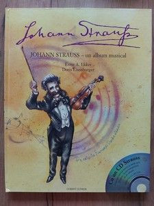 Johann Strauss Un album muzical ERNST A. EKKER cu CD foto