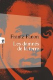 Les damnes de la terre | Frantz Fanon