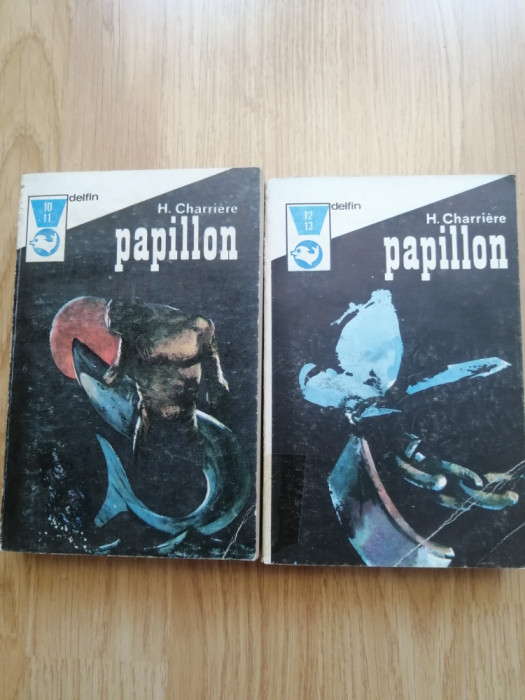 Henri Charriere - Papillon, Volumul I si II - Editura: Meridiane, 1972
