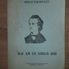 Mai am un singur dor- Mihai Eminescu