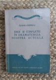 SILVIAN IOSIFESCU - EROI SI CONFLICTE IN DRAMATURGIA NOASTRA ACTUALA