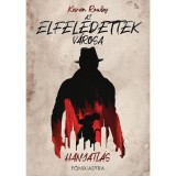 Hanyatl&aacute;s - Az Elfeledettek V&aacute;rosa 1. - Keiran Rowley