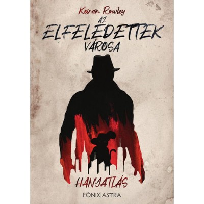 Hanyatl&amp;aacute;s - Az Elfeledettek V&amp;aacute;rosa 1. - Keiran Rowley foto