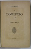 CODIGO DE COMERCIO , EDICION OFICIAL 1885 / CODIGO PENAL , 1876, COLEGAT DE DOUA VOLUME , TEXT IN LIMBA SPANIOLA