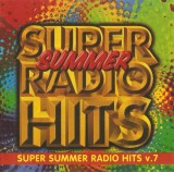 Various - Super Summer Radio Hits V.7, CD