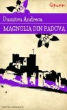 Magnolia din Padova/Dumitru Andreca