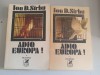 Adio, Europa - Ion D. Sirbu - 2 Volume - Editura Cartea Romaneasca, 1993 - Istorie