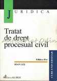 Tratat Drept Procesual Civil - Ioan Les, Editia II, All Beck, 2002, 936 pagini