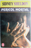 Pericol mortal &ndash; Sidney Sheldon