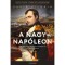 A nagy Nap&oacute;leon - David Pilgrim