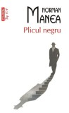 Plicul negru - Norman Manea - Editura Polirom