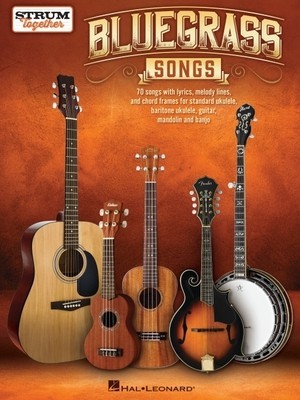 Bluegrass Songs - Strum Together: Songbook for Any Combination of Standard Ukulele, Baritone Ukulele, Guitar, Mandolin, and Banjo foto
