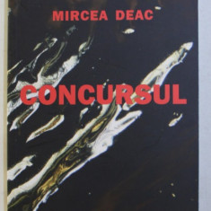 CONCURSUL - MIRCEA DEAC