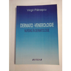 DERMATO - VENEROLOGIE * NURSING IN DERMATOLOGIE - Virgil PATRASCU