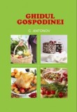 Ghidul gospodinei - Antonov C. - Carte de bucate