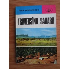 Ioan Serbanescu - Traversand Sahara